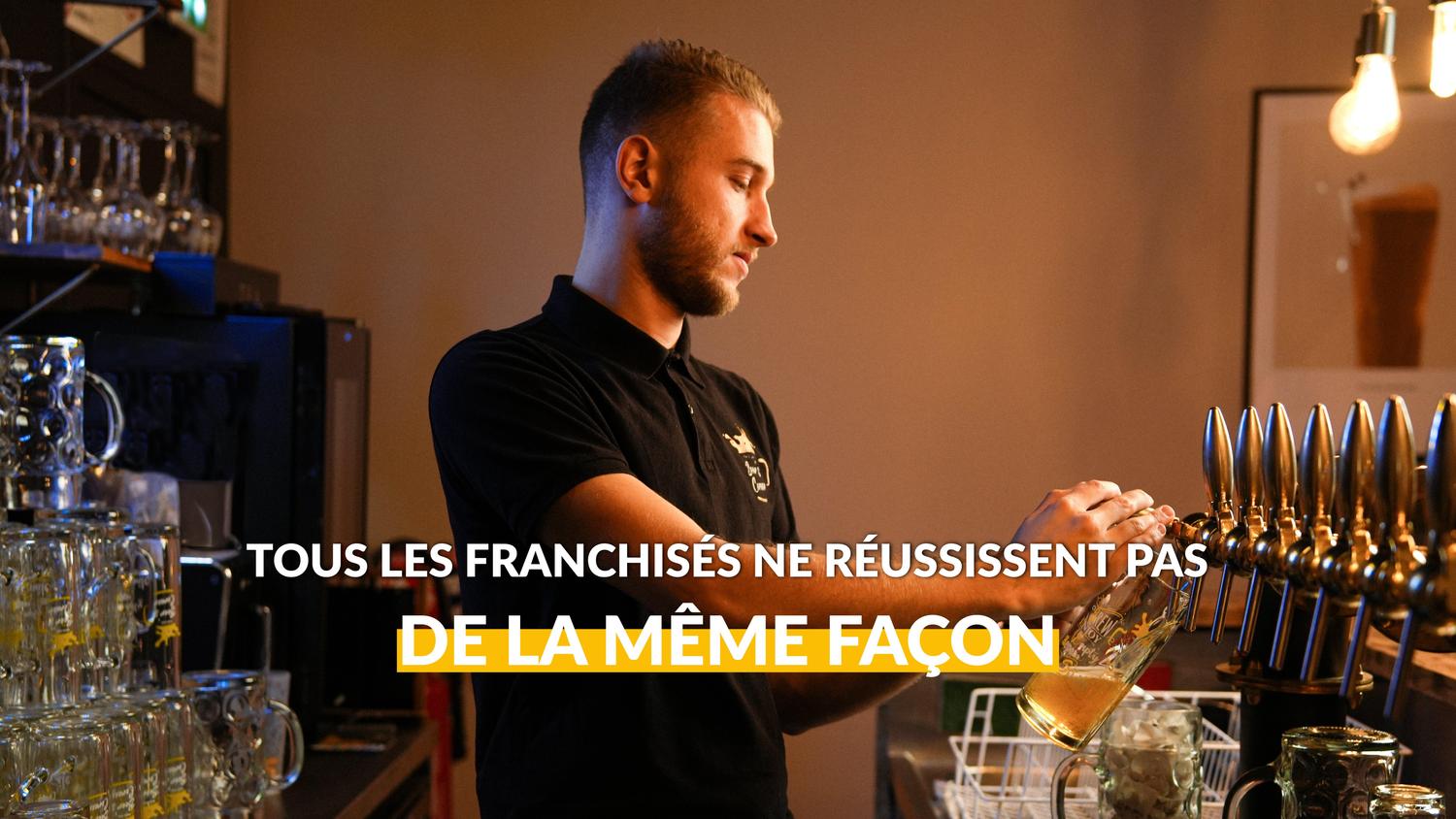 POURQUOI CERTAINS FRANCHISÉS RÉUSSISSENT MIEUX QUE D'AUTRES DANS UN MÊME RÉSEAU